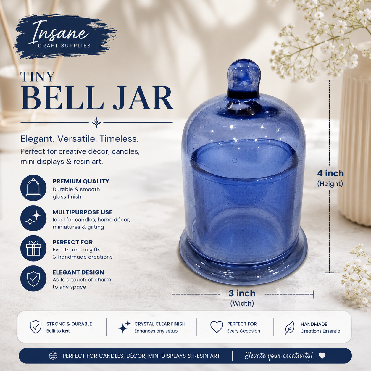 A blue glass bell jar candle holder with dimensions labeled as 4 inches high and 3 inches wide, shown on a decorative beige background with text describing its uses and features. The brand 'Insane Craft Supplies' is visible in the top left.