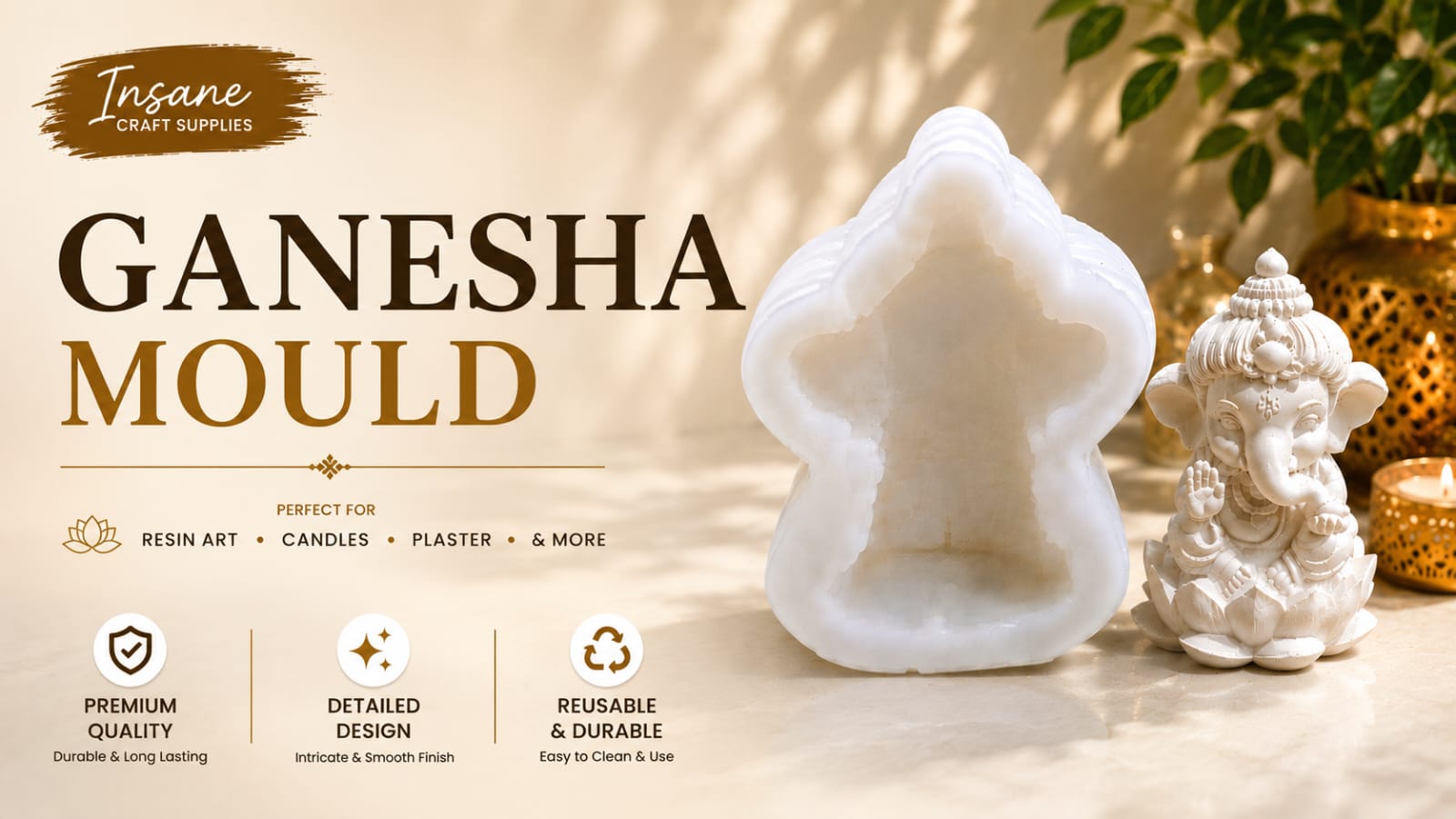 A white Ganesha-shaped silicone or resin mould displayed next to a small white Ganesha statue on a warm beige surface. The background features soft shadows, a decorative brass pot, and green leaves, with text overlays reading 'Intense Creations Supplies' and 'GANESHA MOULD'.